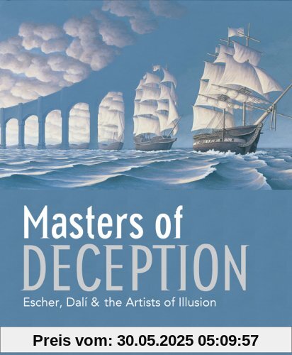 Masters of Deception: Escher, Dali and the Artists of Optical Illusion