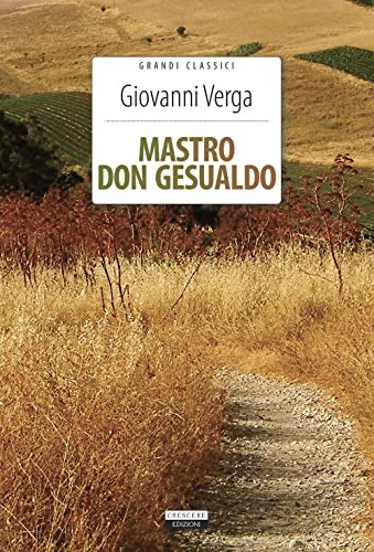 Mastro Don Gesualdo (Grandi classici) von Crescere