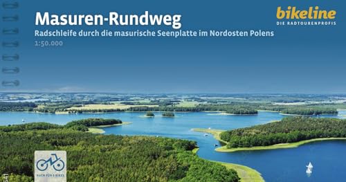 Masuren-Rundweg: Radschleife durch die masurische Seenplatte im Nordosten Polens, 300 km, 50.000, GPS-Tracks, LiveUpdate (Bikeline Radtourenbücher) von Esterbauer GmbH