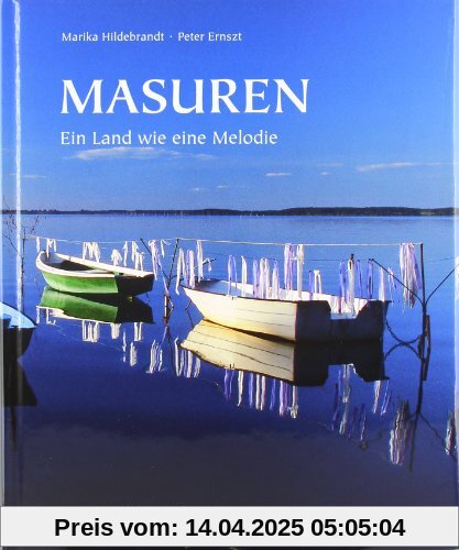 Masuren: Ein Land wie eine Melodie