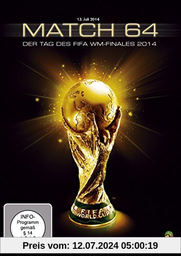Match 64: Der Tag des WM-Finales 2014 [DVD]
