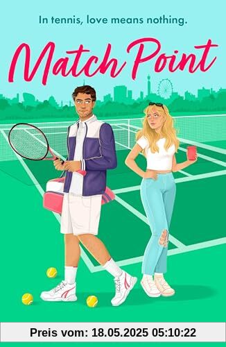 Match Point: a forced proximity, enemies-to-lovers tennis romance perfect for summer 2024 Match Point: a forced proximity, enemies-to-lovers tennis romance perfect for summer 2024