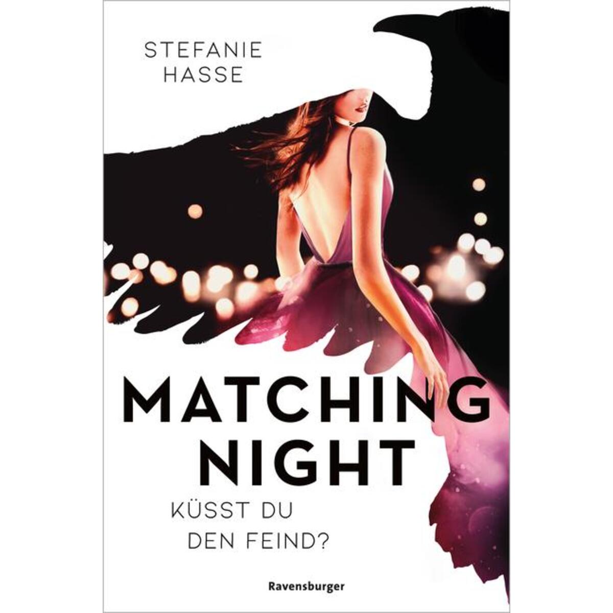 Matching Night, Band 1: Küsst du den Feind? (Gewinner des Lovelybooks-Leserpreis... Matching Night, Band 1: Küsst du den Feind? (Gewinner des Lovelybooks-Leserpreis... von Ravensburger Verlag