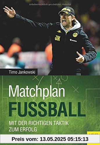 Matchplan Fußball: Mit der richtigen Taktik zum Erfolg