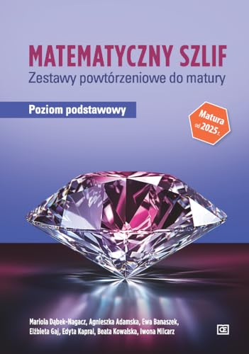 Matematyczny szlif Zestaw powtórzeniowy do matury Poziom podstawowy2025 von Pazdro