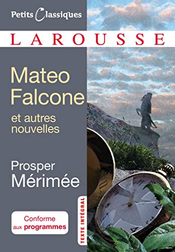 Mateo Falcone et autres nouvelles von Larousse