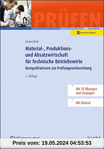 Material-, Produktions- und Absatzwirtschaft für Technische Betriebswirte: Kompaktwissen zur Prüfungsvorbereitung