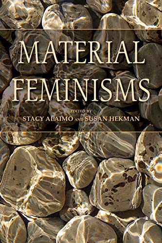 Material Feminisms von Indiana University Press