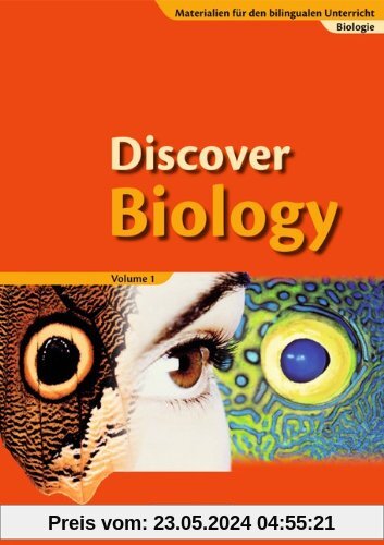 Materialien für den bilingualen Unterricht - Biologie: Ab 7. Schuljahr - Discover Biology: Schülerbuch