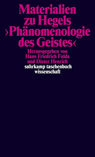 Materialien zu Hegels »Phänomenologie des Geistes« (suhrkamp taschenbuch wissenschaft) von Suhrkamp Verlag AG