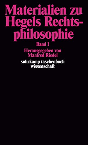 Materialien zu Hegels Rechtsphilosophie: Band I (suhrkamp taschenbuch wissenschaft)