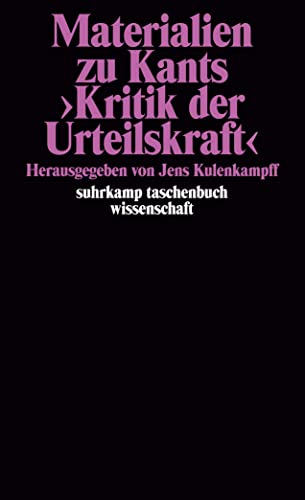 Materialien zu Kants >Kritik der Urteilskraft< (suhrkamp taschenbuch wissenschaft)