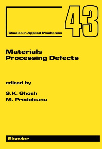 Materials Processing Defects Materials Processing Defects von Elsevier Science