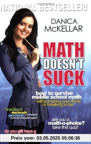 Math Doesn't Suck: How to Survive Middle School Math Without Losing Your Mind or Breaking a Nail