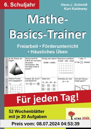 Mathe-Basics-Trainer / 6. Schuljahr Für jeden Tag!: Übungen für jeden Tag