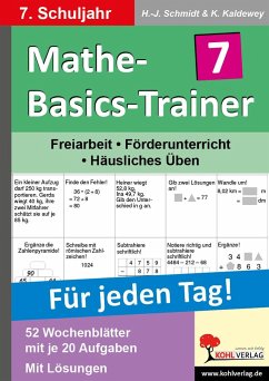 Mathe-Basics-Trainer / 7. Schuljahr Grundlagentraining für jeden Tag! von KOHL VERLAG Der Verlag mit dem Baum