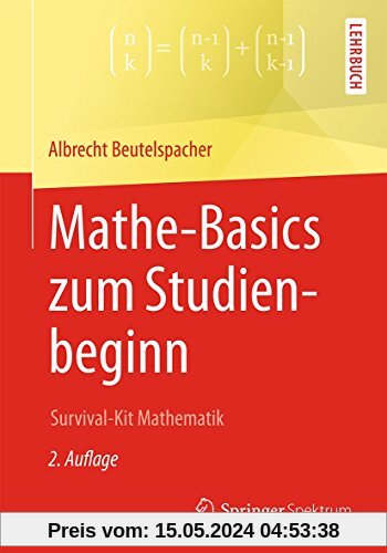 Mathe-Basics zum Studienbeginn: Survival-Kit Mathematik