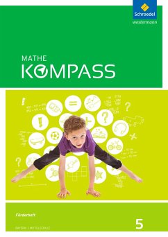Mathe Kompass 5. Förder-Arbeitsheft. Bayern von Schroedel / Westermann Bildungsmedien