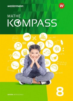 Mathe Kompass 8. Schülerband. Bayern von Schroedel / Westermann Bildungsmedien