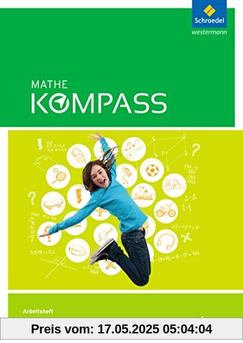 Mathe Kompass - Ausgabe für Bayern: Arbeitsheft mit Lösungen 6