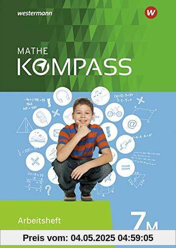 Mathe Kompass - Ausgabe für Bayern: Arbeitsheft mit Lösungen 7 M