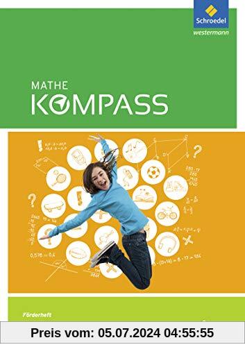 Mathe Kompass - Ausgabe für Bayern: Förder-Arbeitsheft 6