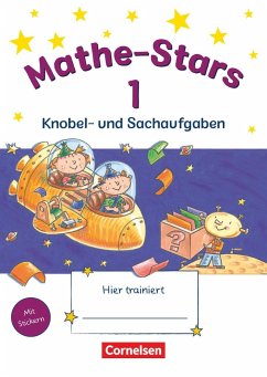 Mathe-Stars 1. Schuljahr. Knobel- und Sachaufgaben / Mathe-Stars Knobel- und Sachaufgaben Bd.1 von Oldenbourg Schulbuchverlag
