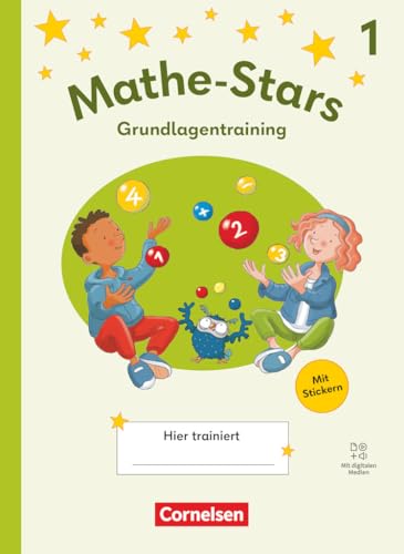 Mathe-Stars - Grundlagentraining Ausgabe 2025 - 1. Schuljahr: Übungsheft - Mit Lösungen und digitalen Medien Mathe-Stars - Grundlagentraining Ausgabe 2025 - 1. Schuljahr: Übungsheft - Mit Lösungen und digitalen Medien