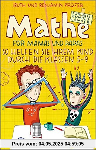 Mathe für Mamas und Papas: So helfen Sie Ihrem Kind durch die Klassen 5-9