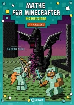 Mathe für Minecrafter - Rechentraining von Loewe / Loewe Verlag