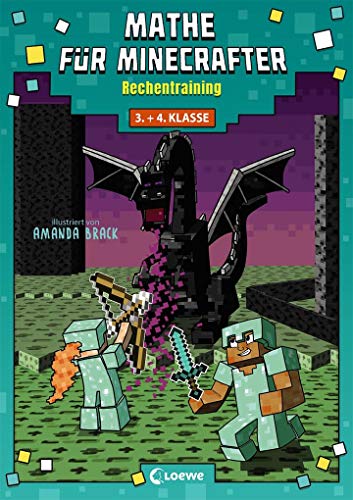 Mathe für Minecrafter - Rechentraining: Mathematik-Nachhilfe für Jungen und Mädchen in der 3. und 4. Klasse Mathe für Minecrafter - Rechentraining: Mathematik-Nachhilfe für Jungen und Mädchen in der 3. und 4. Klasse