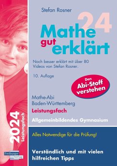 Mathe gut erklärt 2024 Leistungsfach Baden-Württemberg Gymnasium von Freiburger Verlag GmbH