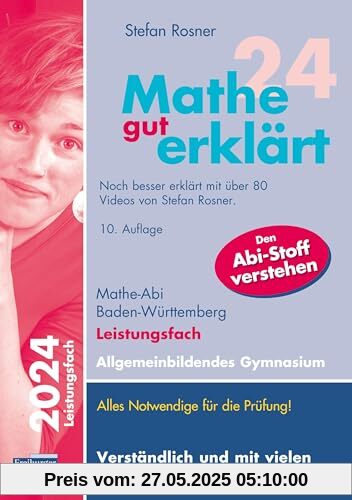 Mathe gut erklärt 2024 Leistungsfach Baden-Württemberg Gymnasium Mathe gut erklärt 2024 Leistungsfach Baden-Württemberg Gymnasium