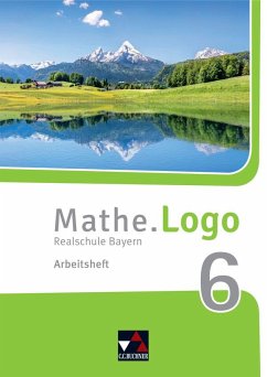 Mathe.Logo 6 Arbeitsheft Neu Realschule Bayern von Buchner