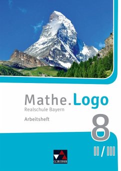 Mathe.Logo 8 II/III neu Arbeitsheft Realschule Bayern von Buchner