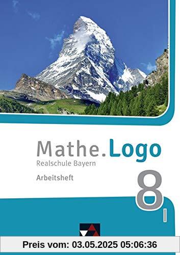 Mathe.Logo – Bayern - neu / Mathe.Logo Bayern AH 8 I – neu: Realschule Bayern (Mathe.Logo – Bayern - neu: Realschule Bayern)