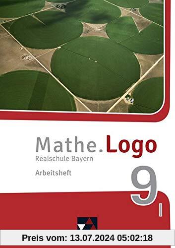 Mathe.Logo – Bayern - neu / Mathe.Logo Bayern AH 9 I – neu: Realschule Bayern (Mathe.Logo – Bayern - neu: Realschule Bayern)