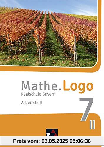 Mathe.Logo – Bayern - neu / Realschule Bayern: Mathe.Logo – Bayern - neu / Mathe.Logo Bayern AH 7 II/III – neu: Realschule Bayern