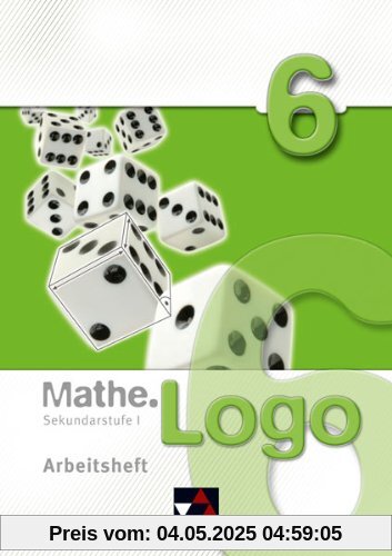 Mathe.Logo - Gymnasium Thüringen / Mathe.Logo - Regelschule Thüringen / Arbeitsheft 6