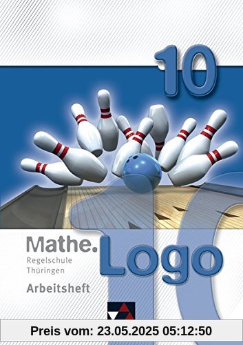 Mathe.Logo - Regelschule Thüringen / Mathe.Logo Regelschule Thüringen AH 10