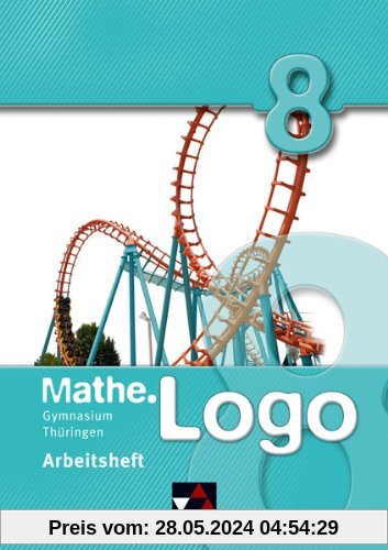 Mathe.Logo - Thüringen Gymnasium / Arbeitsheft 8