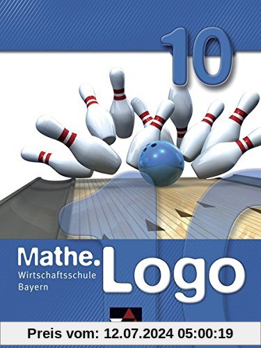 Mathe.Logo Wirtschaftsschule Bayern / Mathe.Logo Wirtschaftsschule 10