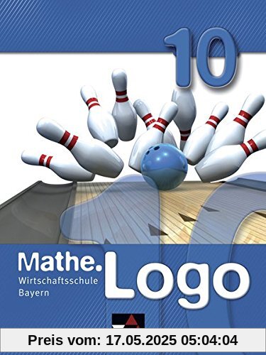 Mathe.Logo Wirtschaftsschule Bayern / Mathe.Logo Wirtschaftsschule 10