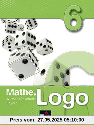 Mathe.Logo Wirtschaftsschule Bayern / Mathe.Logo Wirtschaftsschule 6