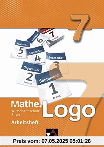 Mathe.Logo Wirtschaftsschule Bayern / Mathe.Logo Wirtschaftsschule AH 7