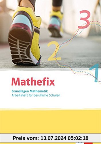Mathefix: Arbeitsheft Grundlagen Mathematik
