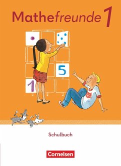 Mathefreunde 1. Schuljahr. Schülerbuch von Cornelsen Verlag