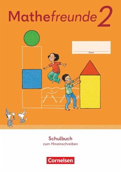Mathefreunde 2. Schuljahr. Schulbuch zum Hineinschreiben - Verbrauchsmaterial von Cornelsen Verlag