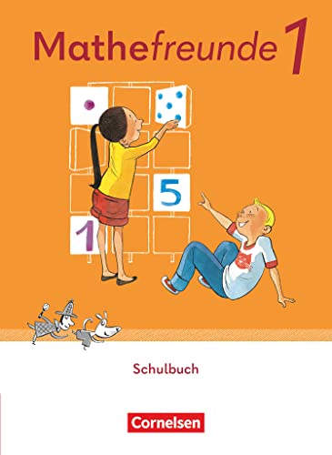 Mathefreunde - Allgemeine Ausgabe 2022 - 1. Schuljahr: Schulbuch mit Kartonbeilagen und "Das kann ich schon!"-Heft - Leihmaterial, mit BuchTaucher-App von Cornelsen Verlag GmbH