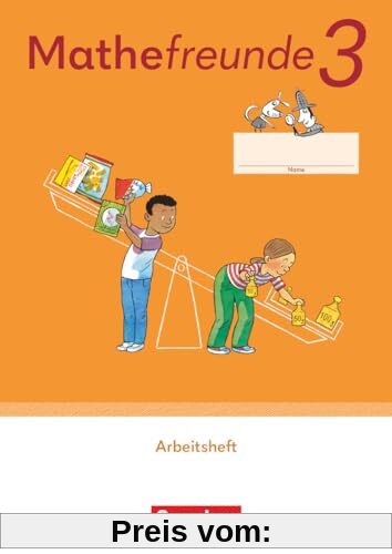 Mathefreunde - Allgemeine Ausgabe 2022 - 3. Schuljahr: Arbeitsheft